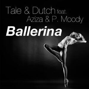 Scopri di più sull'articolo 19-12-2014 Novità musicale – arriva Ballerina dei Tale & Dutch