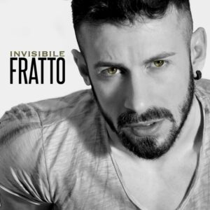 Scopri di più sull'articolo 03-06-2015 Fratto presenta il suo primo singolo – Invisibile